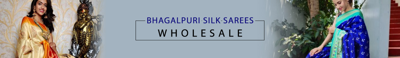 Wholesale Bhagalpuri Silk Sarees Wholesale